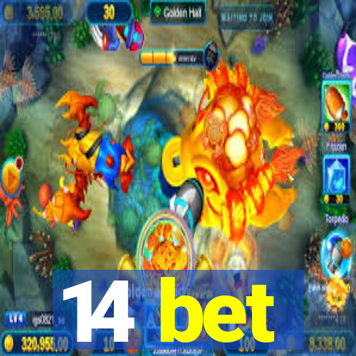 14 bet